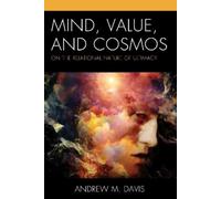Andrew M. Davis Mind, Value, and Cosmos (Tascabile)