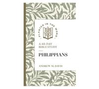 Andrew M. Davis Philippians (Tascabile) Planted in the Word
