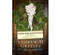 Andrew M. Greeley Home for Christmas (Copertina rigida)