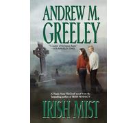 Andrew M Greeley Irish Mist (Tascabile) Nuala Anne McGrail Novels