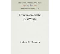 Andrew M. Kamarck Economics and the Real World (Copertina rigida)