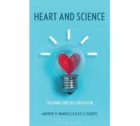Andrew M. Markelz Kate H. Elliott Heart and Science (Copertina rigida)