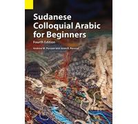 Andrew M Persson Janet R Pers Sudanese Colloquial Arabic for Beginn (Tascabile)