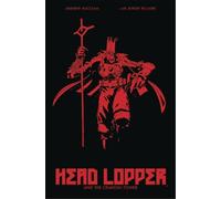 Andrew MacLean Head Lopper Volume 2: Head Lopper and the Crimson Tow (Tascabile)