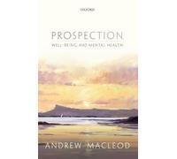 Andrew MacLeod Prospection, well-being, and mental health (Copertina rigida)