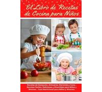 Andrew Mancini Grosso El Libro de Recetas de Cocina Para Niños (Tascabile)