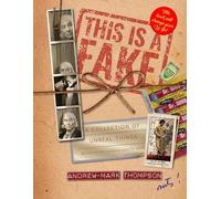 Andrew-Mark Thomp This is a Fake A Collection of Unreal Thi (Copertina rigida)