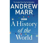 Andrew Marr A History of the World (Tascabile)