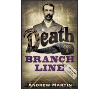 Andrew Martin Death on a Branch Line (Tascabile) Jim Stringer