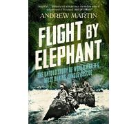 Andrew Martin Flight By Elephant (Tascabile)