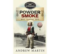 Andrew Martin Powder Smoke (Copertina rigida) Jim Stringer