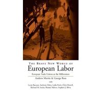 Andrew Martin The Brave New World of European Labor (Copertina rigida)