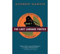 Andrew Martin The Lost Luggage Porter (Tascabile)