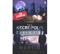 Andrew Martin The Necropolis Railway (Tascabile) Jim Stringer