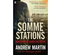 Andrew Martin The Somme Stations (Tascabile) Jim Stringer