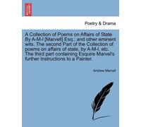 Andrew Marvell A Collection of Poems on Affairs of State by A-M-L [M (Tascabile)