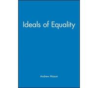 Andrew Mason Ideals of Equality (Tascabile) Ratio Special Issues