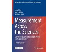 Andrew Maul Mark Wilson Luca Mari Measurement Across the Sciences (Tascabile)
