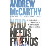 Andrew McCarthy Who Needs Friends (Copertina rigida)