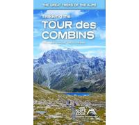 Andrew McClugga Trekking the Tour Des Combins: Two-Way Guide: 1:40k (Tascabile)