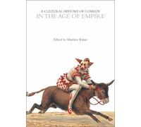 Andrew McConnell Sto A Cultural History of Comedy in the Age of Empi (Tascabile)