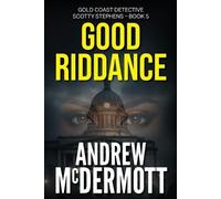 Andrew McDermott Good Riddance (Tascabile)