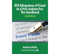 Andrew Mckie RTA Allegations of Fraud in a Post-Jackson Era: The Han (Tascabile)