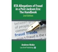 Andrew Mckie RTA Allegations of Fraud in a Post-Jackson Era: The Han (Tascabile)