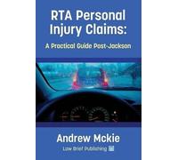 Andrew McKie RTA Personal Injury Claims (Tascabile)