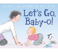 Andrew McLean Janet McLean Let's Go, Baby-o (Libro di cartone)