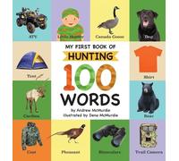 Andrew McMurdie My First Book of Hunting 100 Words (Copertina rigida)