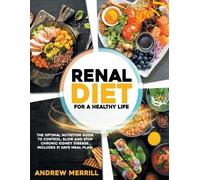 Andrew Merrill Renal Diet (Tascabile)