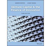 Andrew Metrick Ayako Yas Venture Capital and the Finance of Innovat (Tascabile)