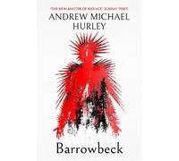 Andrew Michael Hurley Andrew Michael Hurley Barrowbeck (Tascabile)