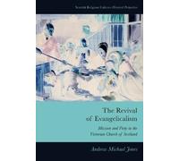 Andrew Michael Jones The Revival of Evangelicalism (Copertina rigida)
