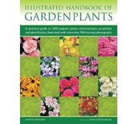 Andrew Mikolajski Garden Plants, Illustrated Handbook of (Tascabile)