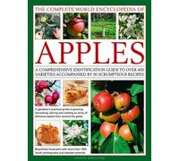 Andrew Mikolajski The Complete World Encyclopedia of Apples (Copertina rigida)