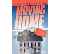 Andrew Milne A Solicitor's Guide to Moving Home (Tascabile)
