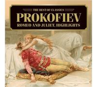 Andrew Mogrelia - Prokofiev: Romeo & Juliet, Highl