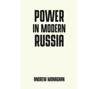Andrew Monaghan Power in Modern Russia (Tascabile) Pocket Politics
