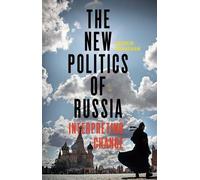 Andrew Monaghan The New Politics of Russia (Tascabile)