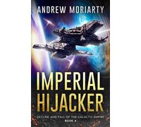 Andrew Moriarty Imperial Hijacker (Tascabile)