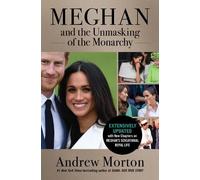 Andrew Morton Meghan and the Unmasking of the Monarchy (Tascabile)