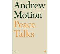 Andrew Motion Peace Talks (Tascabile)