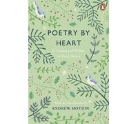 Andrew Motion Poetry by Heart (Tascabile)