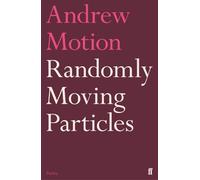 Andrew Motion Randomly Moving Particles (Tascabile)