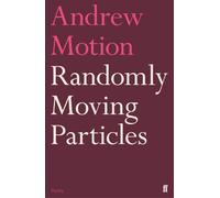 Andrew Motion Randomly Moving Particles (Tascabile)
