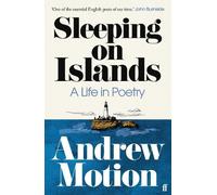 Andrew Motion Sleeping on Islands (Tascabile)