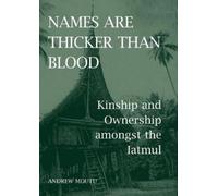 Andrew Moutu Names are Thicker than Blood (Copertina rigida)