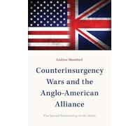 Andrew Mumford Counterinsurgency Wars and the Anglo-American Allianc (Tascabile)